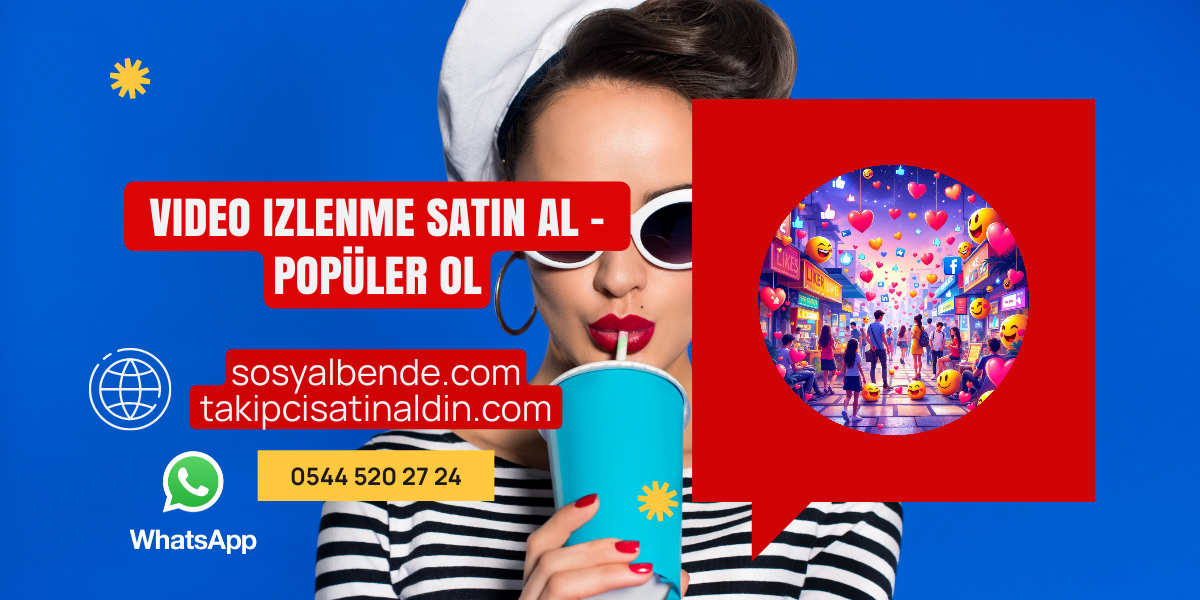 Video İzlenme Satın Al: YouTube ve Sosyal Medya Başarınızı Hızlandırın